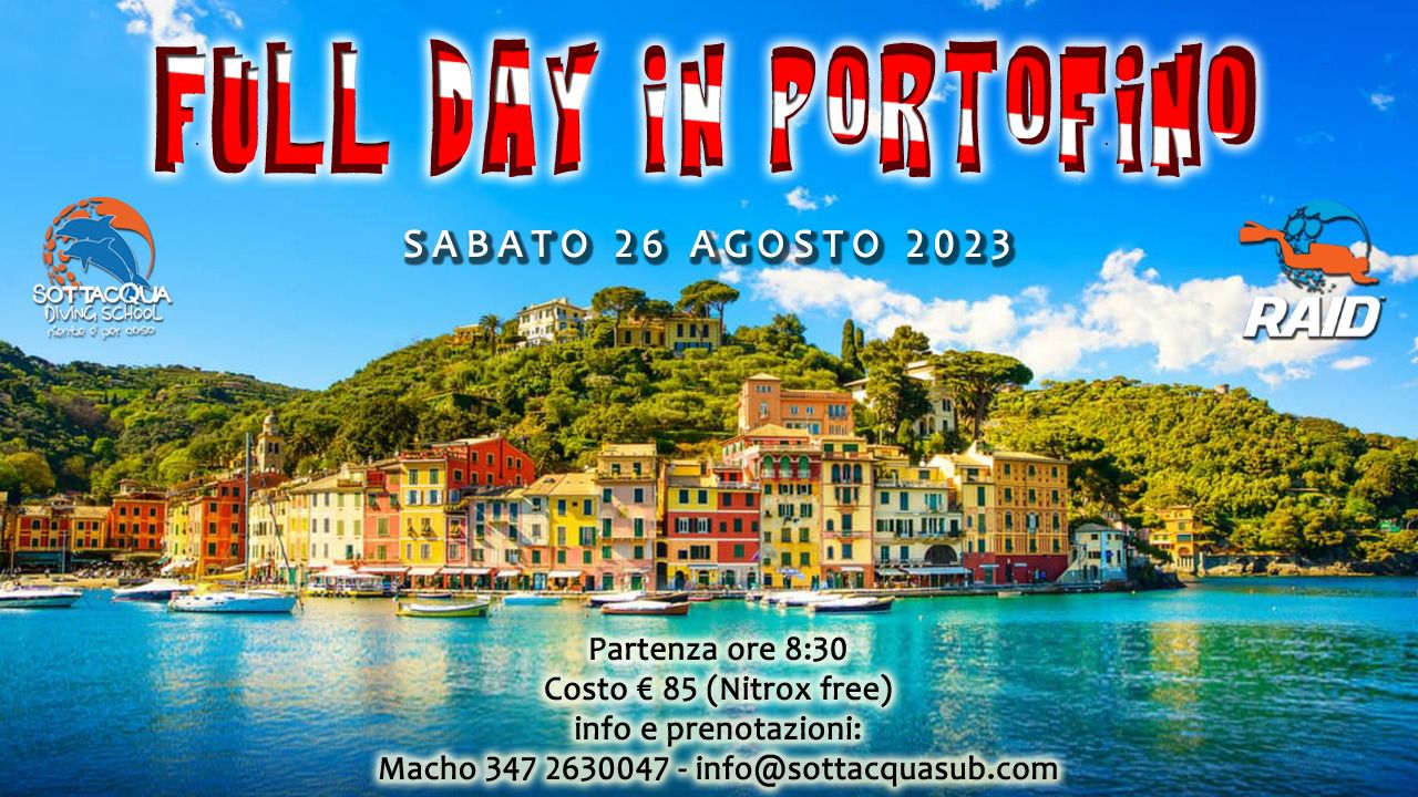 Portofino 2 Full Day 26 e 27 agosto 2023